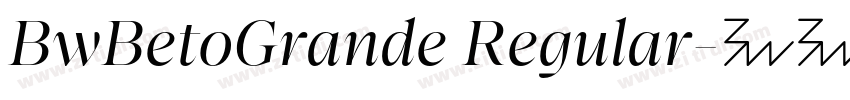 BwBetoGrande Regular字体转换